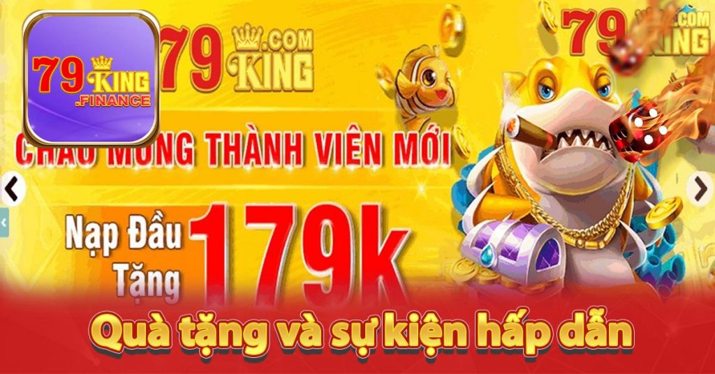 Quà tặng và sự kiện hấp dẫn