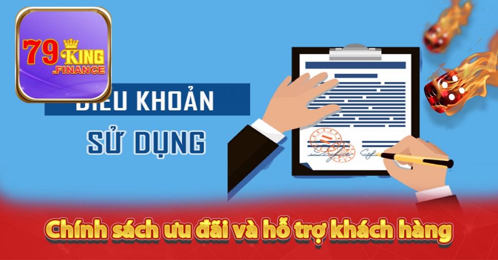 Chính sách ưu đãi và hỗ trợ khách hàng