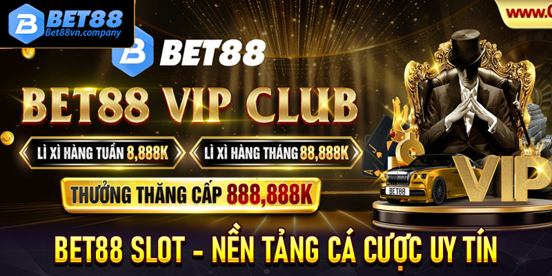 Bet88 Slot